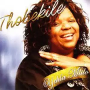 Thobekile - Sizohamba Naye